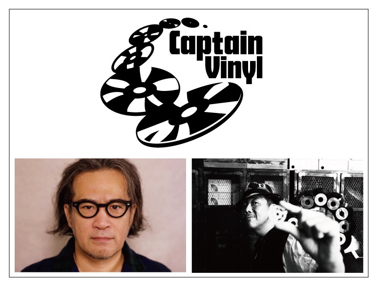 CAPTAIN VINYL（DJ NORI＋MURO）