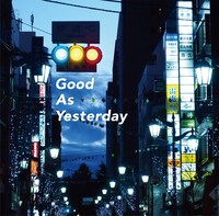 二丁ハロ「Good As Yesterday」ジャケット
