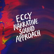 Eccy「Narrative Sound Approach」ジャケット