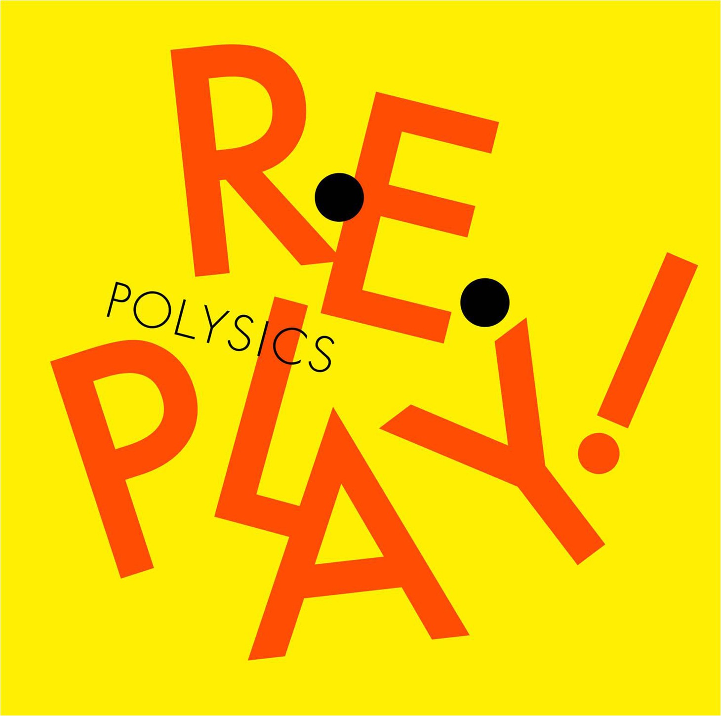 POLYSICS「Replay!」通常盤ジャケット