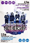MELLOWSHiP「MOTHERSHiP」フライヤー