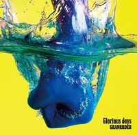 GRANRODEO「Glorious days」初回限定盤ジャケット