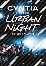 CYNTIA「CYNTIA LIVE TOUR 2017 -Urban Night-」ジャケット