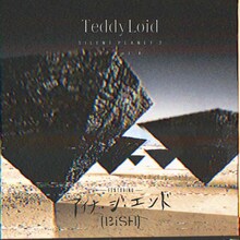 TeddyLoid「SILENT PLANET 2 EP vol.4 feat. アイナ・ジ・エンド（BiSH）」配信ジャケット