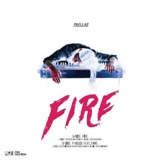 PAELLAS「FIRE / P HOUSE FEAT.ENNE」ジャケット