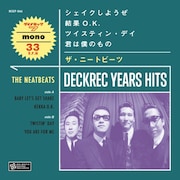THE NEATBEATS「DECKREC YEARS HITS」ジャケット