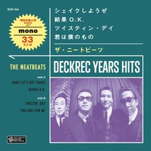 THE NEATBEATS「DECKREC YEARS HITS」ジャケット