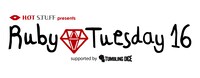 「HOT STUFF presents Ruby Tuesday 16 supported by TUMBLING DICE」ロゴ