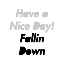 Have a Nice Day!「Fallin Down」ジャケット