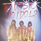 夢アド、Zepp DiverCityのステージに立つ「NO MUSIC, NO IDOL?」ポスター