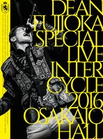 DEAN FUJIOKA「DEAN FUJIOKA Special Live 『InterCycle 2016』at Osaka-Jo Hall」ジャケット