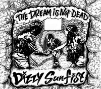 Dizzy Sunfist「THE DREAM IS NOT DEAD」ジャケット