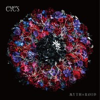 MYTH & ROID「eYe's」通常盤ジャケット