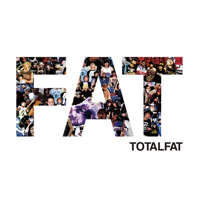 TOTALFAT「FAT」ジャケット