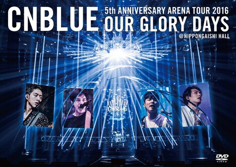 CNBLUE「5th ANNIVERSARY ARENA TOUR 2016 -Our Glory Days- @NIPPONGAISHI HALL」BOICE盤DVDジャケット