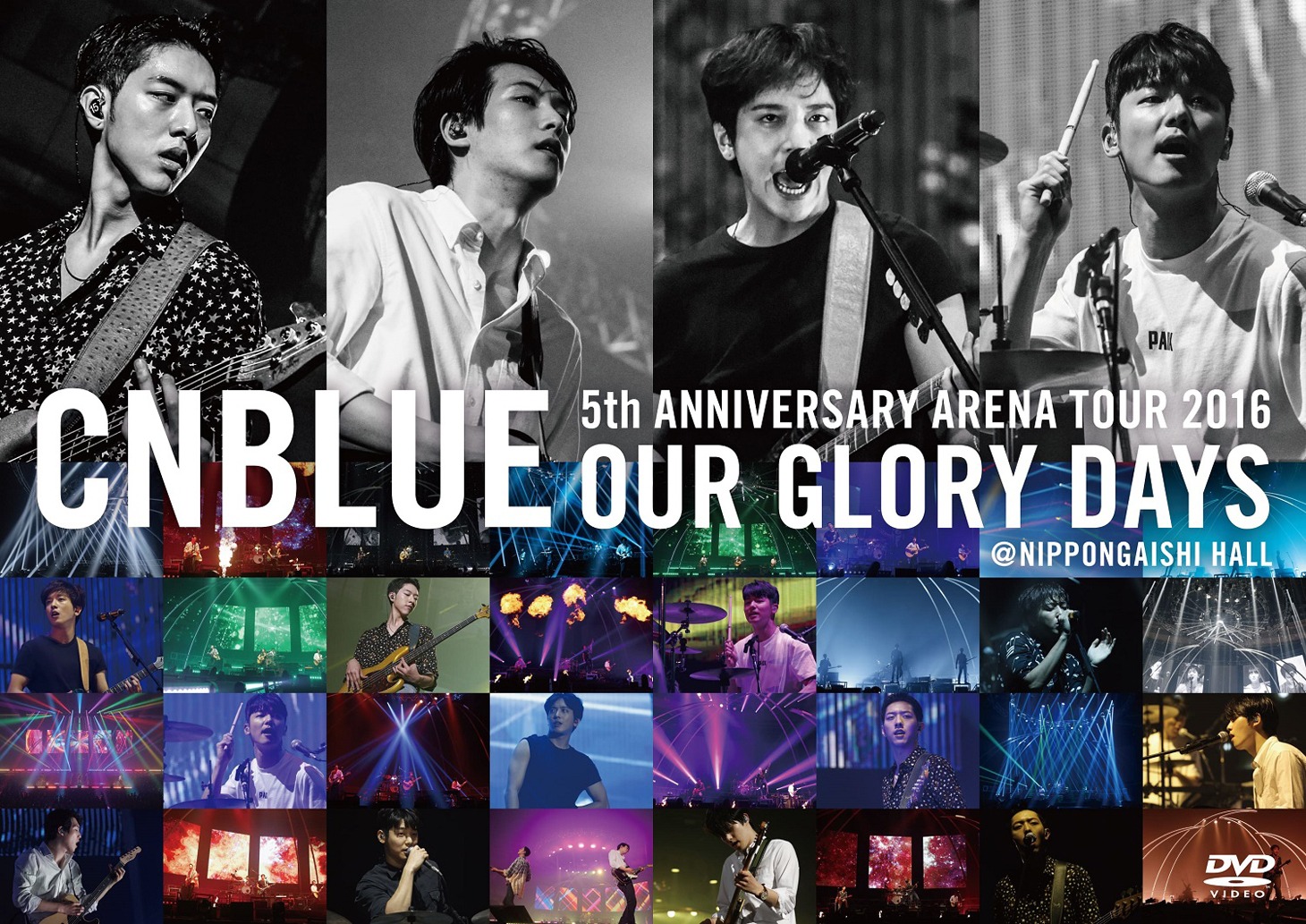 CNBLUE「5th ANNIVERSARY ARENA TOUR 2016 -Our Glory Days- @NIPPONGAISHI HALL」通常盤DVDジャケット