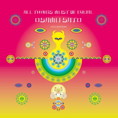 Osamu Sato「ALL THINGS MUST BE EQUAL(TYO)」ジャケット