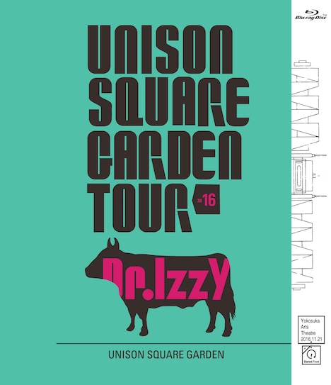 UNISON SQUARE GARDEN「UNISON SQUARE GARDEN TOUR 2016 Dr.Izzy at Yokosuka Arts Theatre 2016.11.21」Blu-rayジャケット
