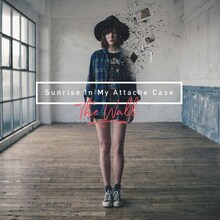 Sunrise In My Attache Case「The Wall」ジャケット