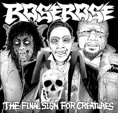 ROSEROSE「THE FINAL SIGN FOR CREATURES」ジャケット