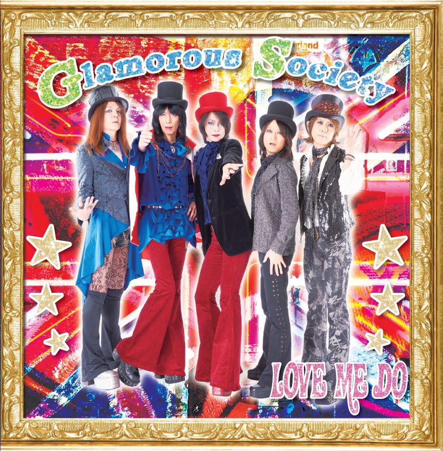 LOVE ME DO「Glamorous Society」ジャケット