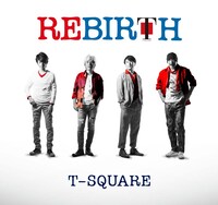 T-SQUARE「REBIRTH」ジャケット