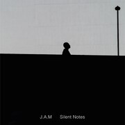 J.A.M「Silent Notes」ジャケット