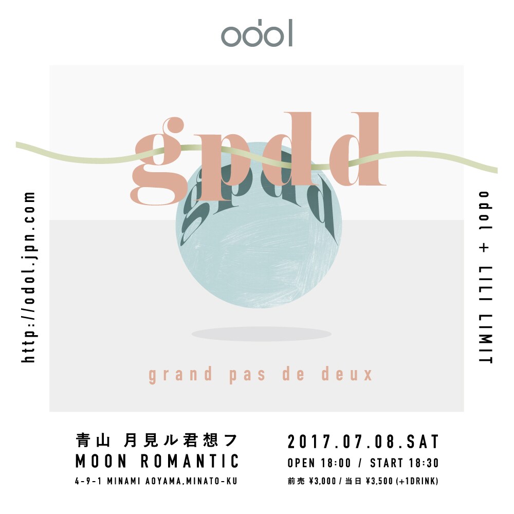 odol自主企画「gpdd」のゲストはLILI LIMIT