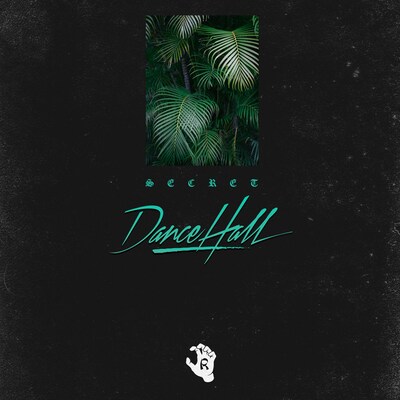 Monster Rion「Secret Dancehall」ジャケット