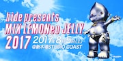 hide「MIX LEMONeD JELLY」にチームしゃちほこ、筋肉少女帯ら追加