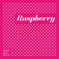 アイドルネッサンス「Raspberry」ジャケット