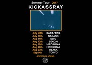 「KICKASSRAY Summer Tour 2017」フライヤー