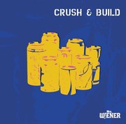 Mrs.WiENER「Crush & Build」ジャケット