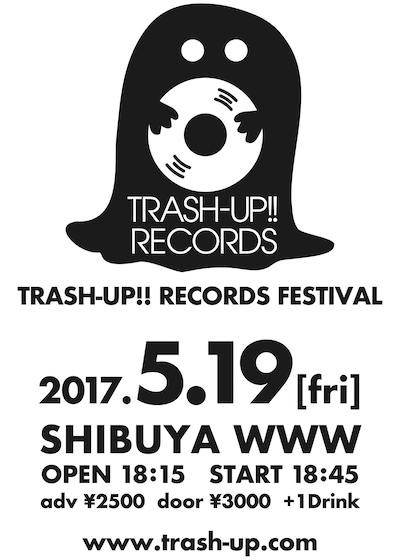 「TRASH-UP!! RECORDS FESTIVAL」フライヤー