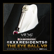 VRDG＋H Presents UKAWANIMATION! XXX RESIDENTS「THE EYE BALL VR」フライヤー