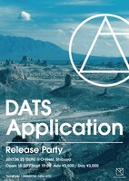 DATS「Application」Release Party ビジュアル