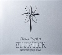 BUCK-TICK「CLIMAX TOGETHER -1992 compact disc-」ジャケット