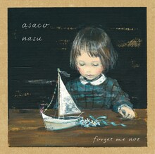 南壽あさ子「forget me not」初回限定盤ジャケット