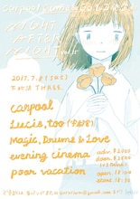 「carpool『Come & Go』レコ発企画×night after night vol.15」フライヤー