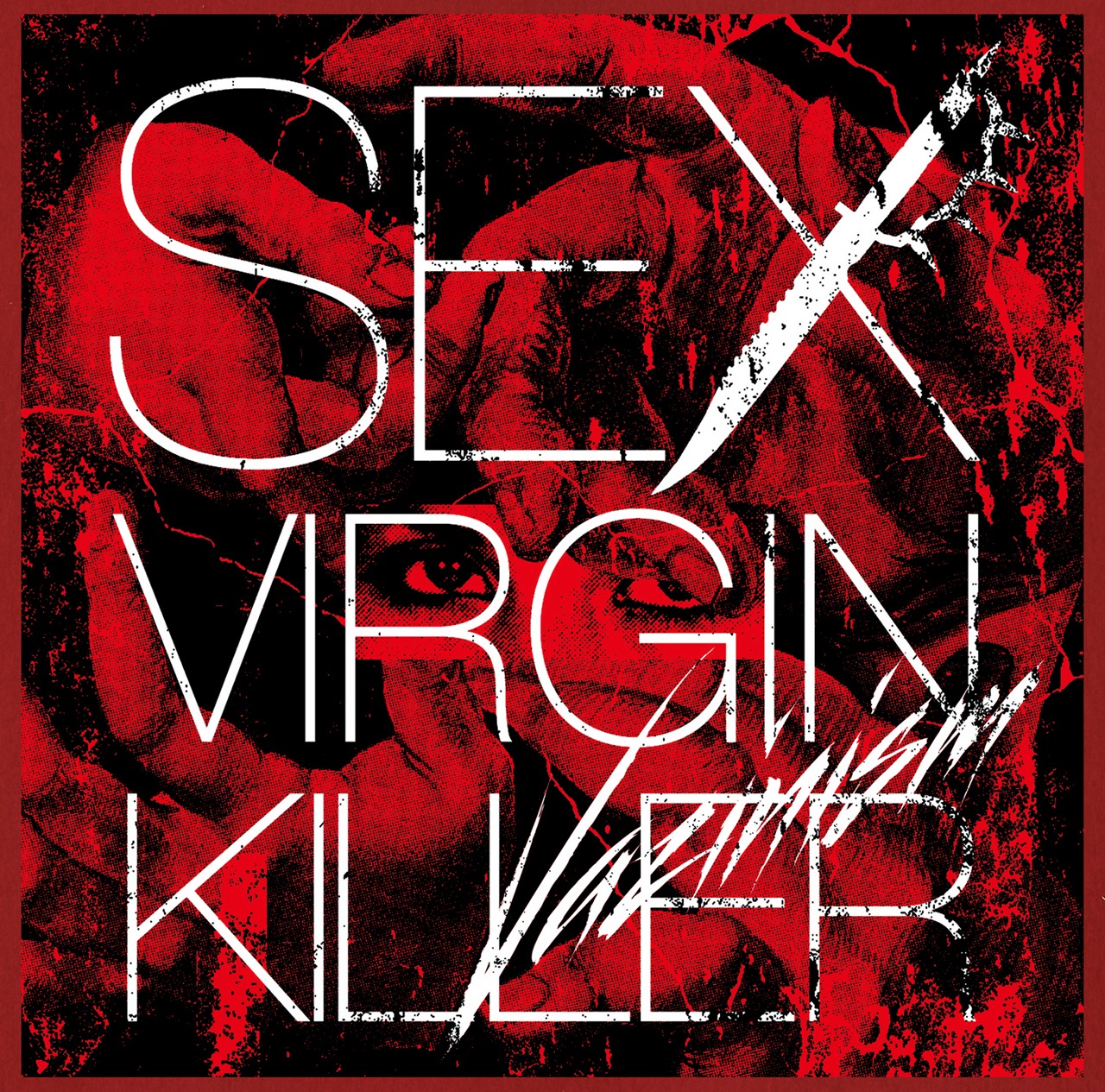 SEX VIRGIN KILLER「VAZINISM」ジャケット