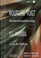 「dublab.jp × TRUNK（HOTEL）present Wolfgang Voigt - 『RUCKVERZAUBERUNG』 × Yui Onodera Live In Tokyo」フライヤー