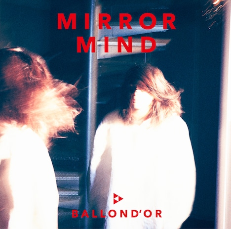BALLOND'OR「MIRROR MIND」ジャケット
