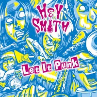 HEY-SMITH「Let It Punk」ジャケット