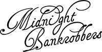 Midnight Bankrobbers