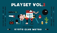 自主企画「PLAYSET vol.2」告知