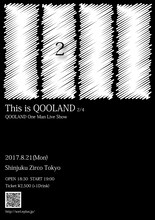 「This is QOOLAND 2/4」フライヤー