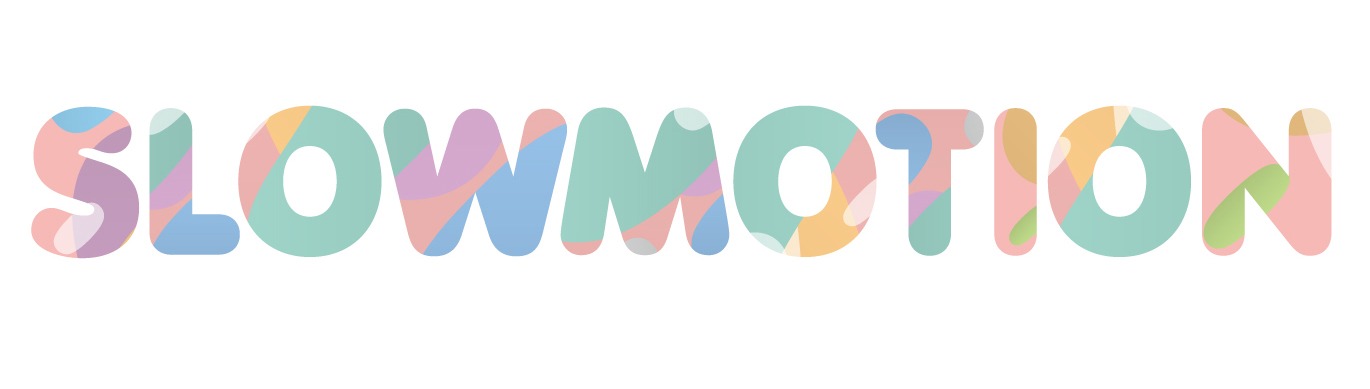 SLOWMOTION