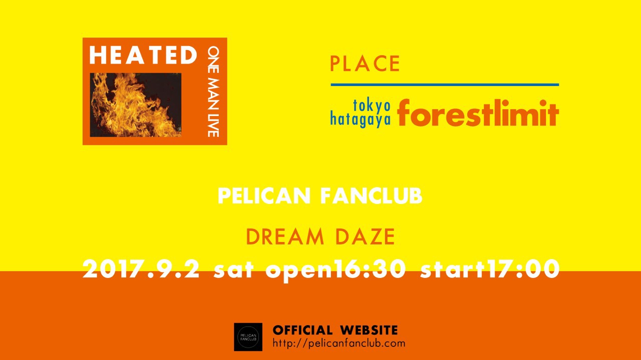 「PELICAN FANCLUB HEATED ONEMAN LIVE "DREAM DAZE"」ビジュアル