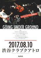 GOING UNDER GROUND全曲新曲ライブ フライヤー