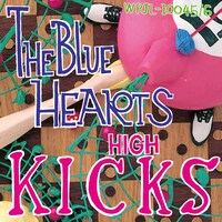 THE BLUE HEARTS「HIGH KICKS」ジャケット